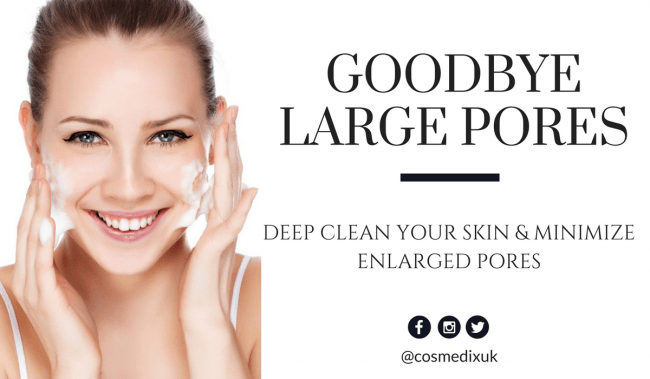 Goodbye Large Pores: Deep Clean Your Skin to Minimise Enlarged Pores