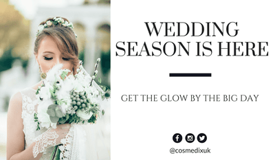 Wedding Season is Here: Get the Glow by the Big Day
