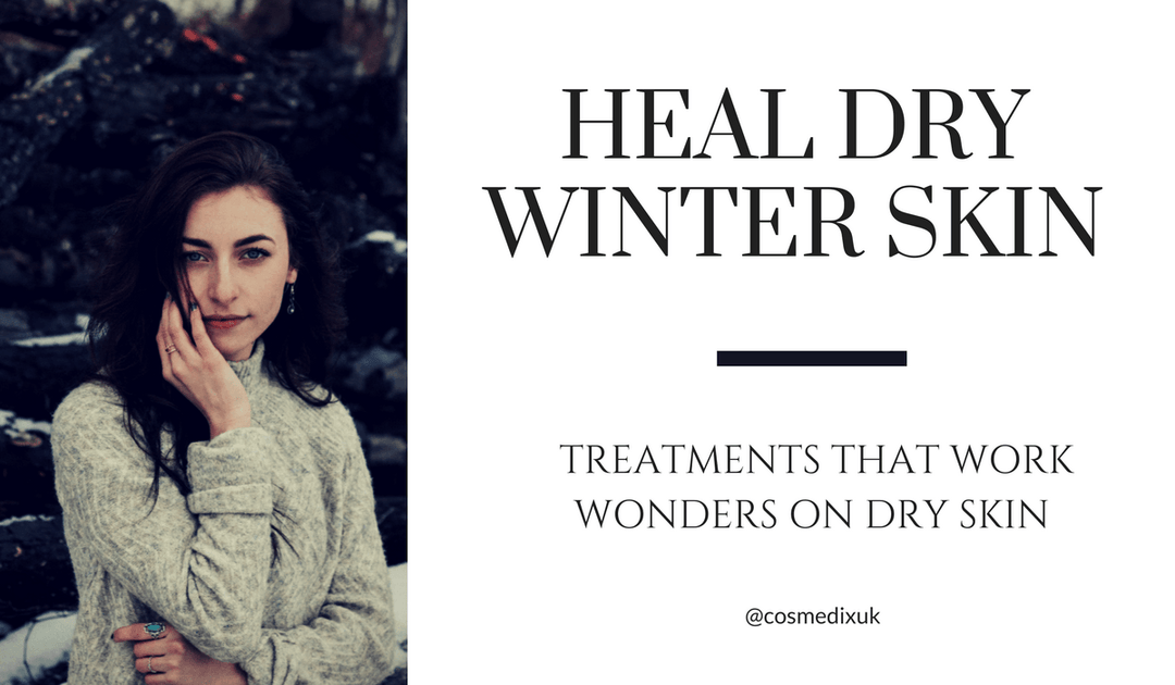 Winter Treatments that Work Wonders on Dry Skin